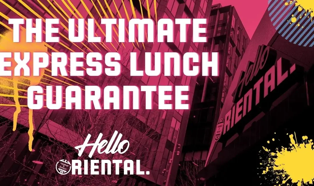 The Ultimate Express Lunch Guarantee