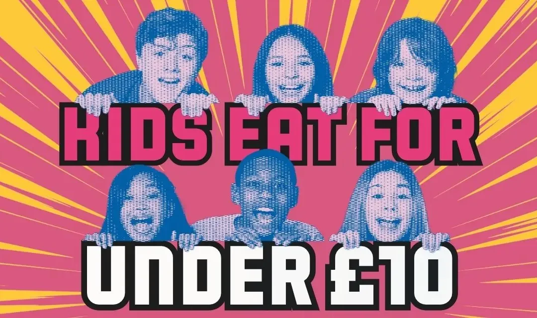 Kids Eat for Under £10 in Manchester | Hello Oriental